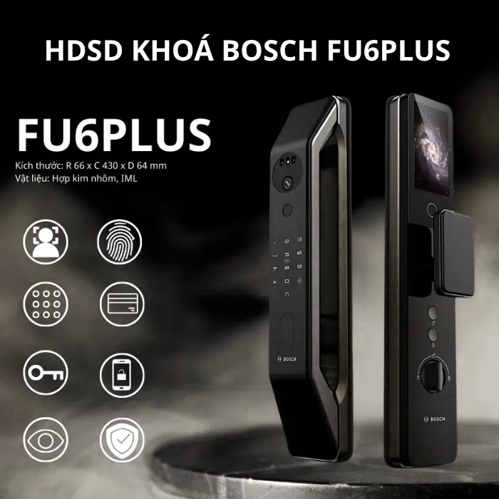 HƯỚNG DẪN SỬ DỤNG KHÓA BOSCH FU6PLUS